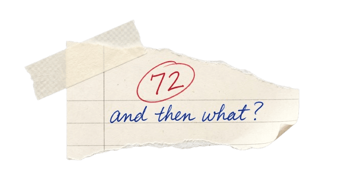 Handwritten scrap: 72 circled in red, and then what?